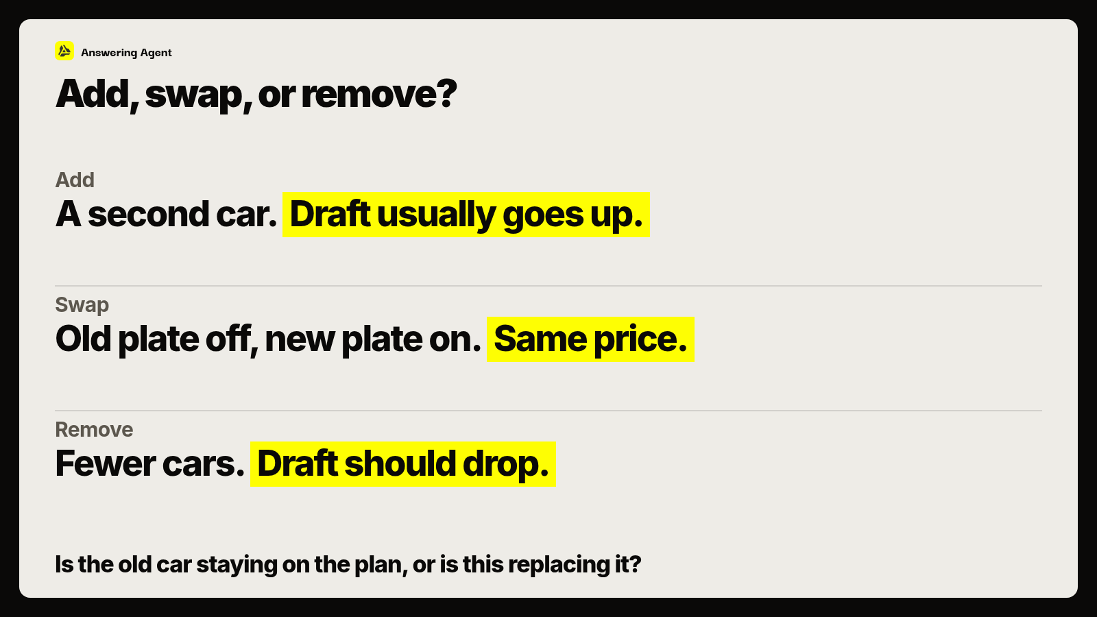 Add, swap, or remove?