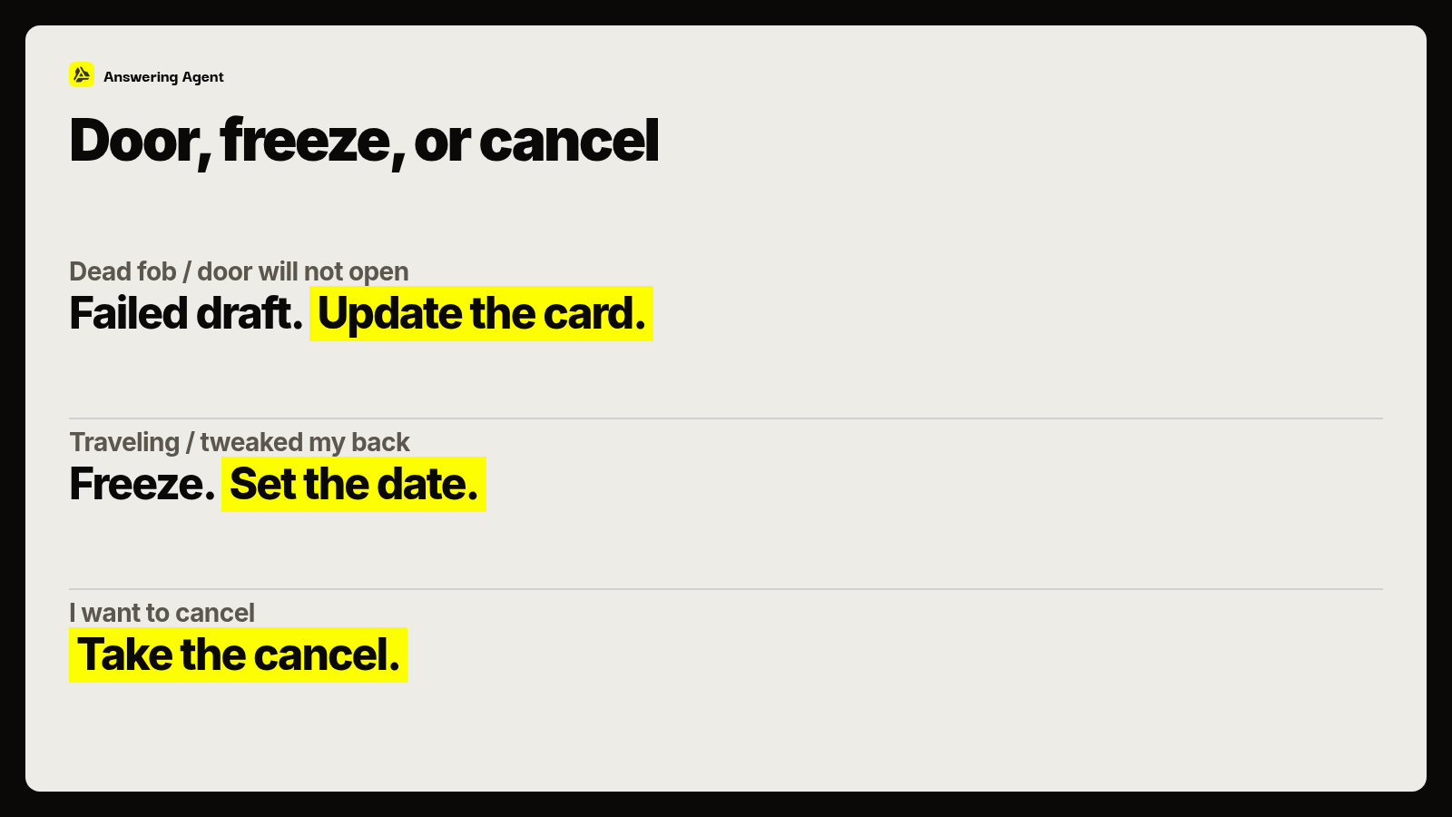 Door, freeze, or cancel