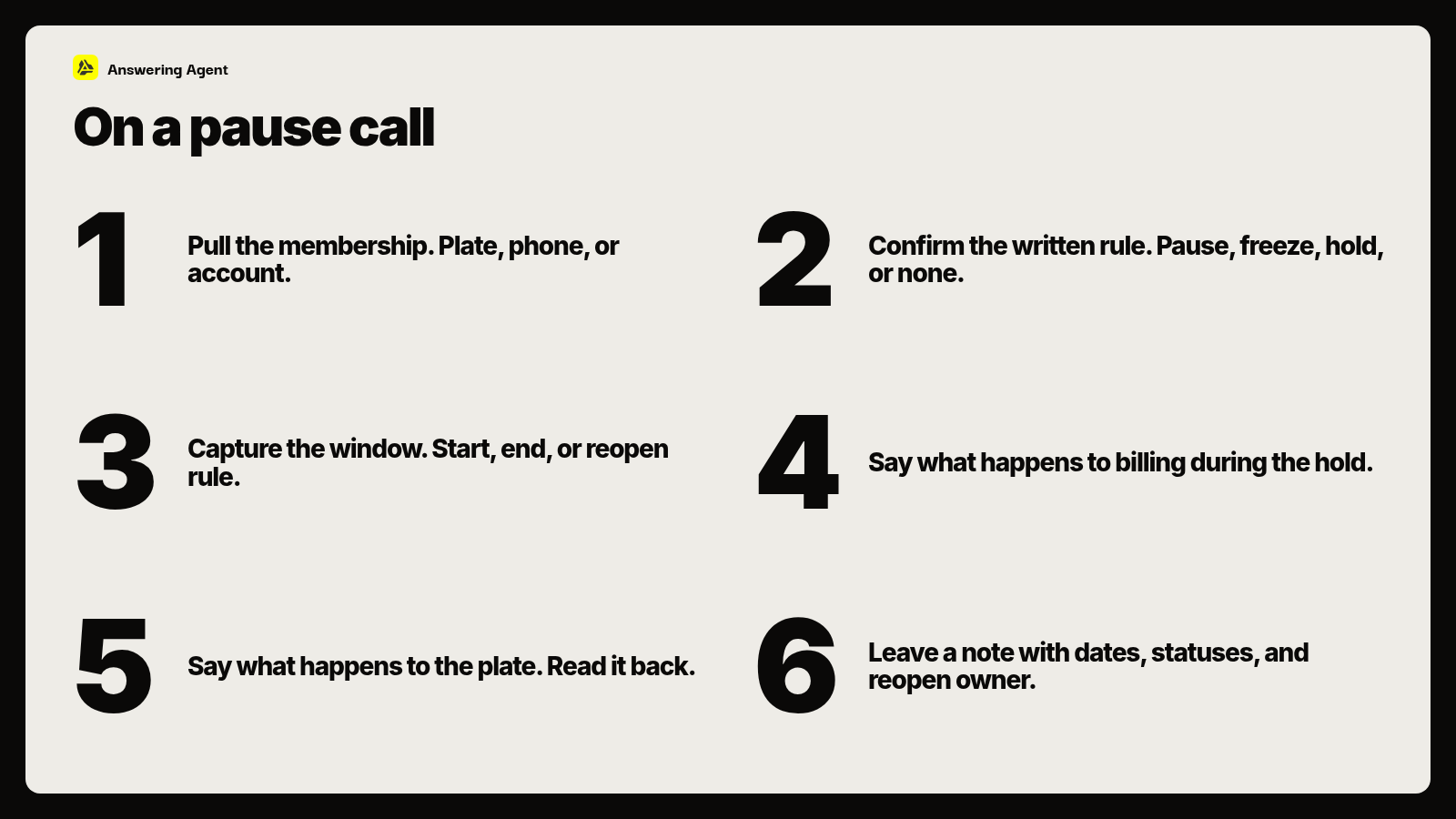 On a pause call: six steps
