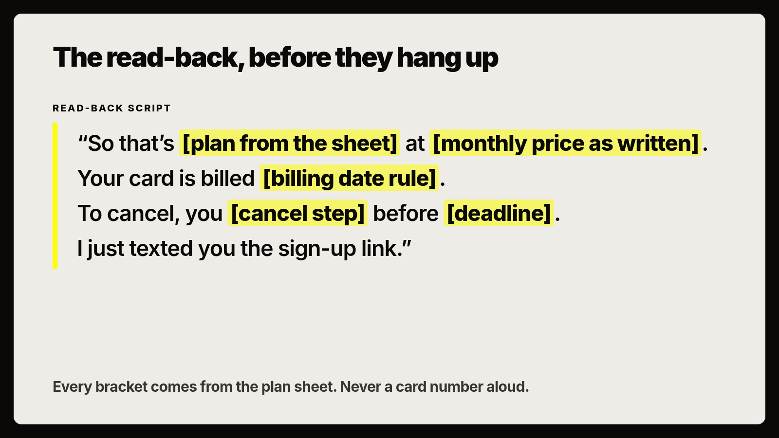 The read-back, before they hang up