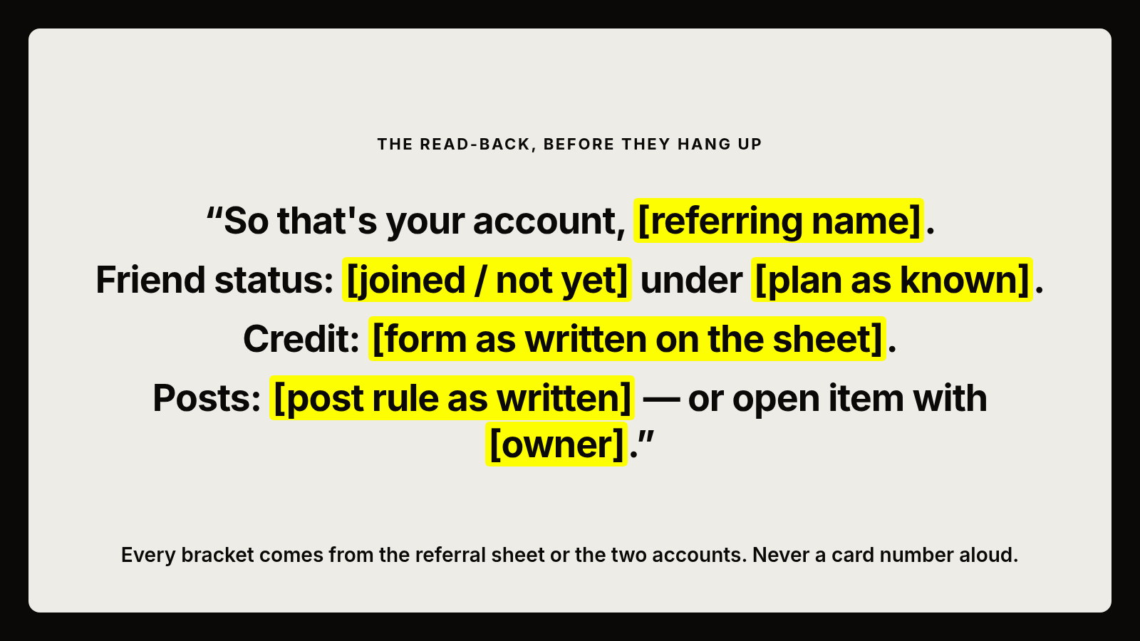 The read-back, before they hang up