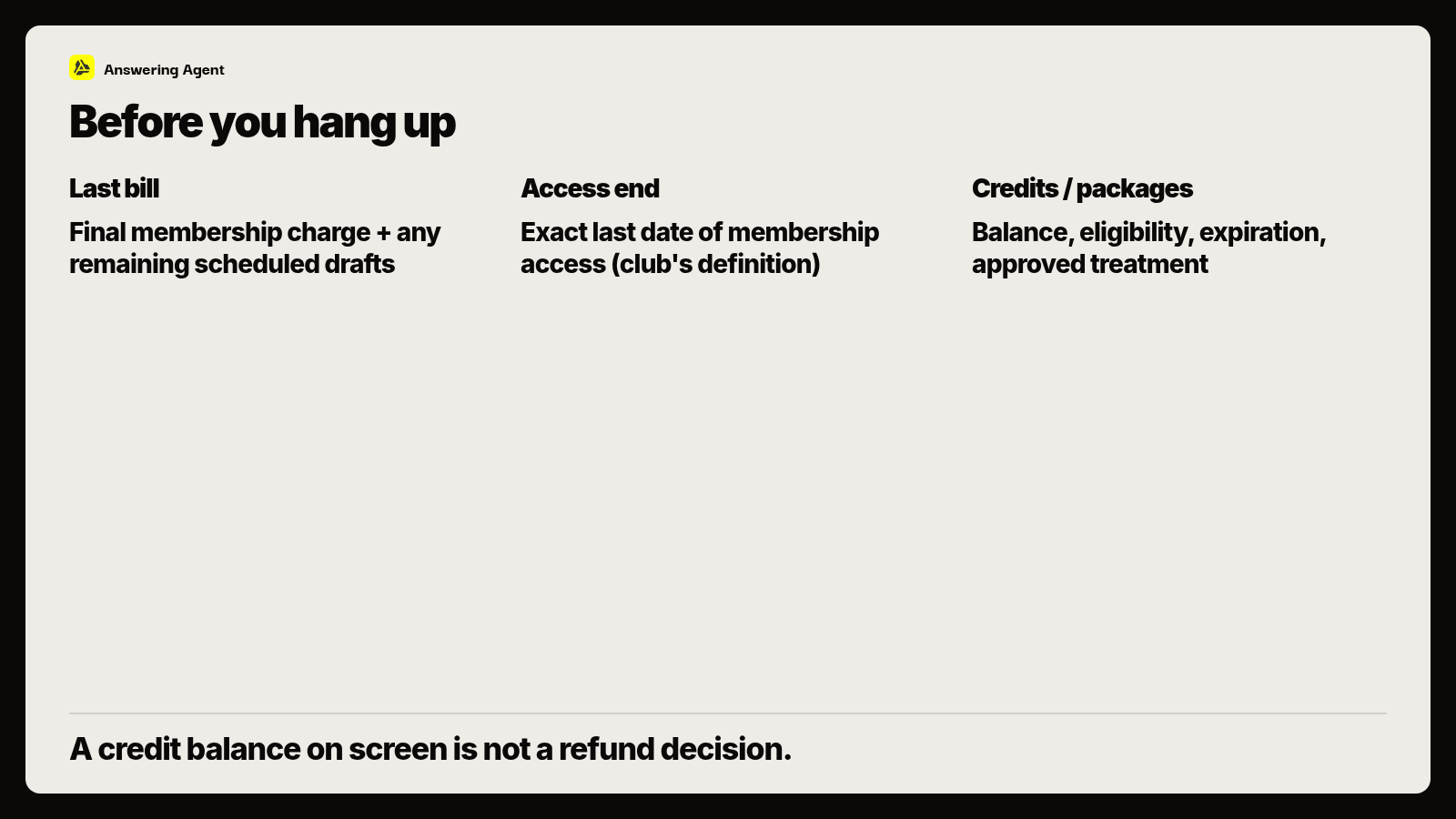 Last bill, access end date, and credits before hang-up